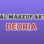 Bridal Makeup Artist in Deoria